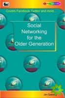 Social Networking for the Older Generation