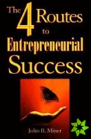 4 Routes to Entrepreneurial Success