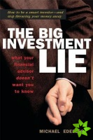 Big Investment Lie: What Your Financial Advisor Doesnt Want You to Know