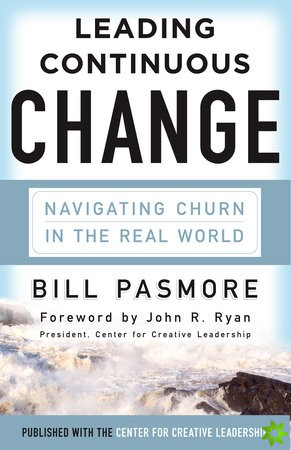 Leading Continuous Change: Navigating Churn in the Real World