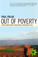 Out of Poverty. What Works When Traditional Approaches Fail.
