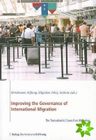 Improving the Governance of International Migration