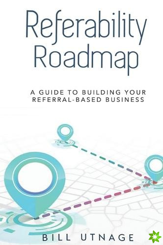 Referability Roadmap