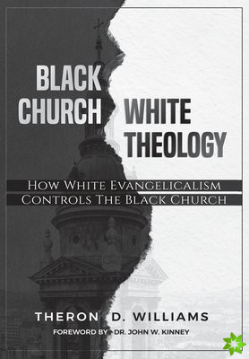 Black Church/White Theology