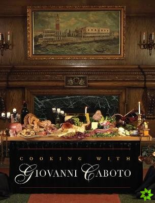Cooking with Giovanni Caboto