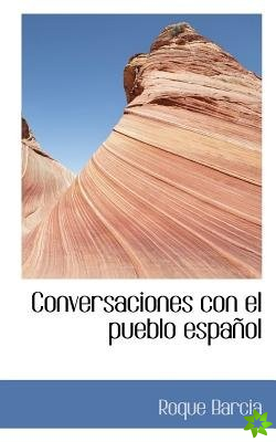 Conversaciones Con El Pueblo Espanol