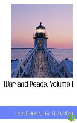 War and Peace, Volume I