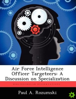 Air Force Intelligence Officer Targeteers