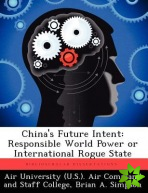 China's Future Intent