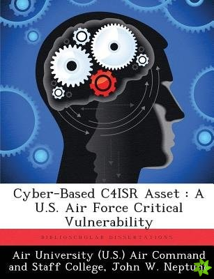 Cyber-Based C4isr Asset