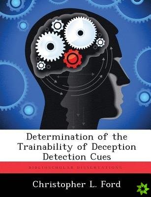 Determination of the Trainability of Deception Detection Cues