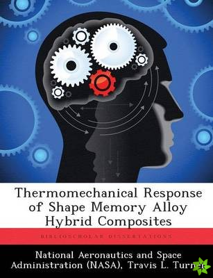 Thermomechanical Response of Shape Memory Alloy Hybrid Composites