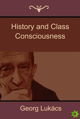 History and Class Consciousness