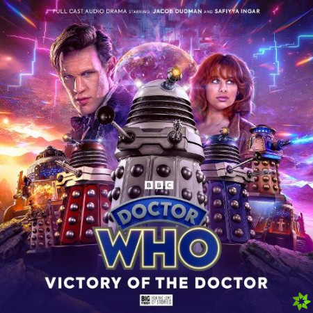 Doctor Who: The Eleventh Doctor Chronicles -  Victory of the Doctor