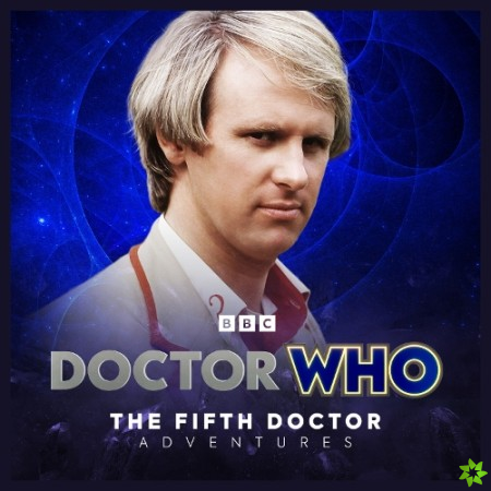 Doctor Who: The Fifth Doctor Adventures