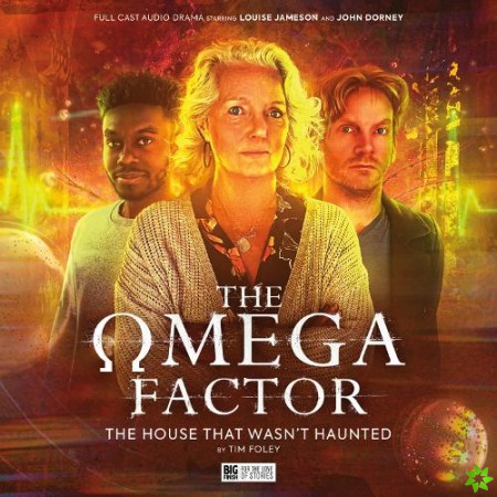 Omega Factor: The House That Wasn't Haunted