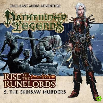 Rise of the Runelords: The Skinsaw Murders