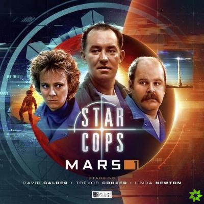 Star Cops: Mars Part 1