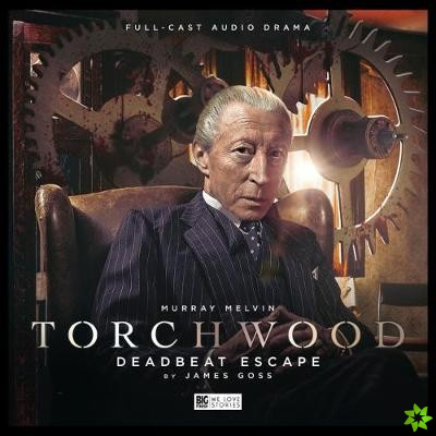Torchwood - 24 Deadbeat Escape