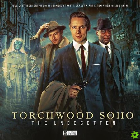 Torchwood Soho: The Unbegotten