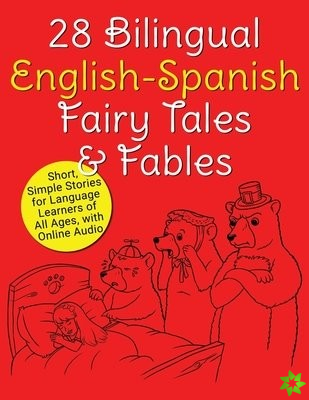 28 Bilingual English-Spanish Fairy Tales & Fables