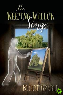 Weeping Willow Sings