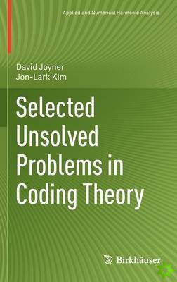 Selected Unsolved Problems in Coding Theory