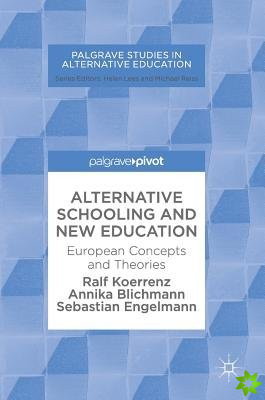 Alternative Schooling and New Education