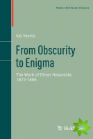 From Obscurity to Enigma