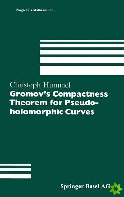 Gromov's Compactness Theorem for Pseudo-holomorphic Curves