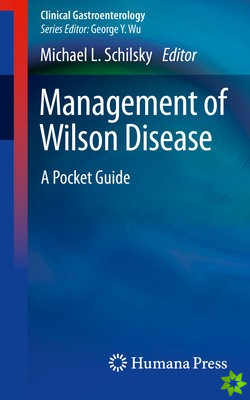 Management of Wilson Disease