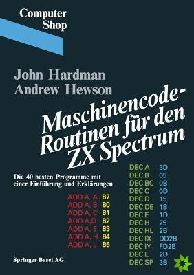 Maschinencode -- Routinen Fur Den ZX Spectrum