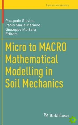 Micro to MACRO Mathematical Modelling in Soil Mechanics