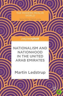 Nationalism and Nationhood in the United Arab Emirates