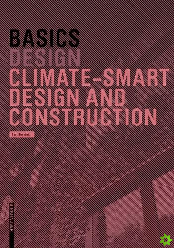 Basics Climate-Smart Design and Construction