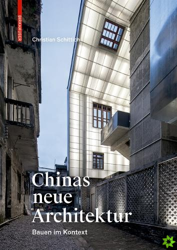 Chinas neue Architektur