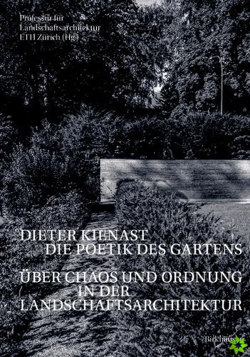Dieter Kienast - Die Poetik des Gartens