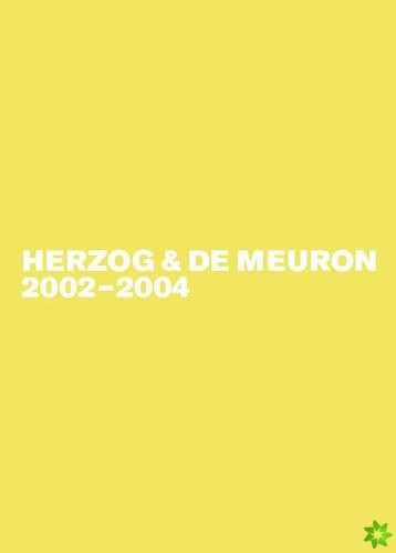 Herzog & de Meuron 2002-2004