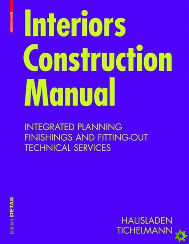 Interiors Construction Manual