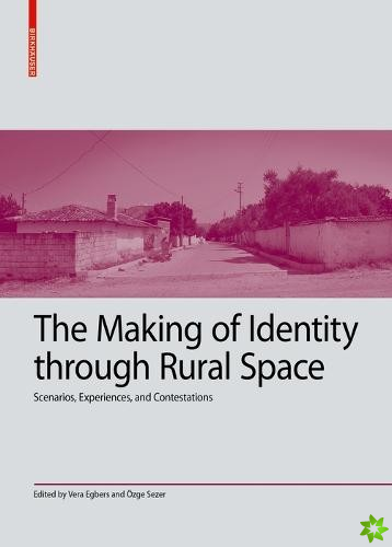 Making of Identity through Rural Space