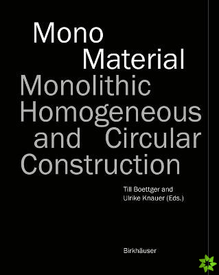 Mono-Material