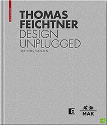 Thomas Feichtner Design Unplugged