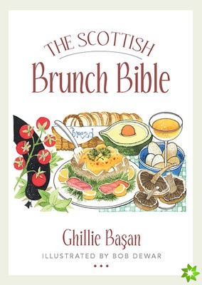 Scottish Brunch Bible