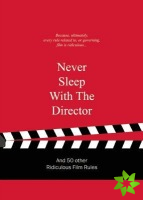 Never Sleep with the Director
