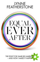 Equal Ever After