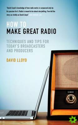 How to Make Great Radio