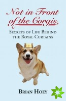 Not In Front of the Corgis