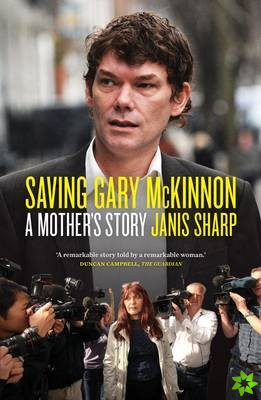 Saving Gary McKinnon