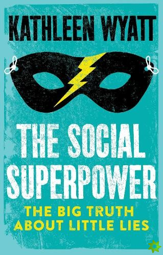 Social Superpower