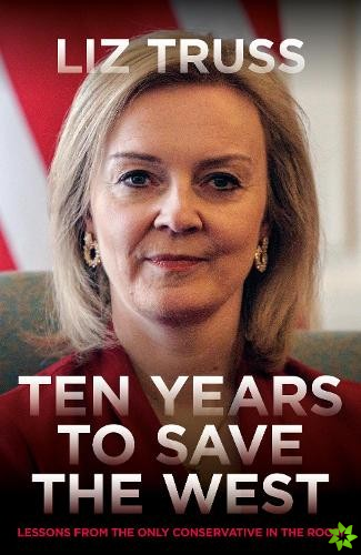 Ten Years To Save The West